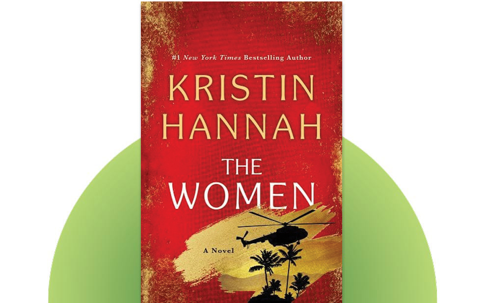 RFM Bookshelf: “The Women” by Kristin Hannah The Women by Kristin Hannah