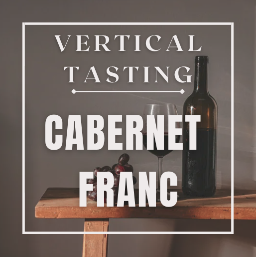 Cabernet Franc Vertical Wine Tasting