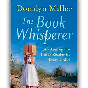 The Gift of Reading: A Review of The Book Whisperer