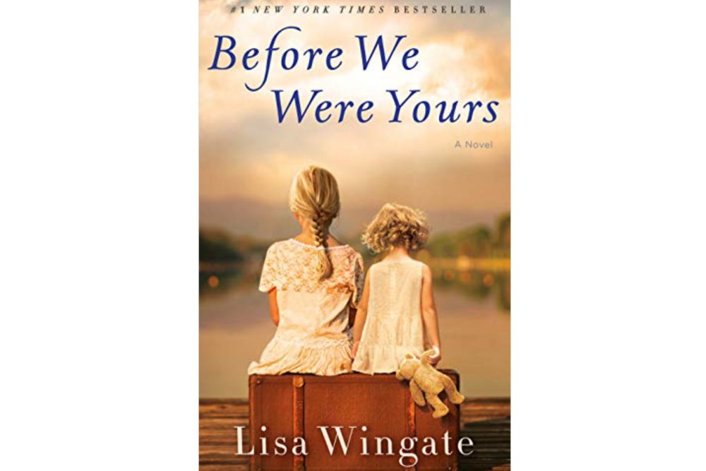 RFM Bookshelf: “Before We Were Yours” by Lisa Wingate