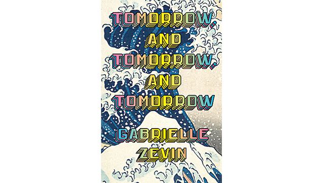 Tomorrow and Tomorrow and Tomorrow