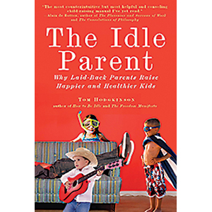 The Idle Parent – Manifesto
