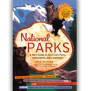 Go Wild: A Review of the National Parks: A Kid’s Guide
