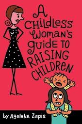 ChildlessWoman'sGuide